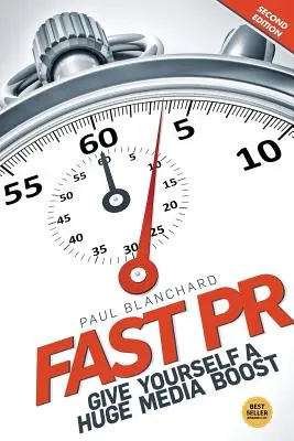 Rýchle PR: Obrovská mediálna podpora - Fast PR: Give Yourself a Huge Media Boost