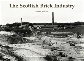 Škótsky tehliarsky priemysel - Scottish Brick Industry