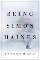 Byť Simonom Hainesom - Being Simon Haines