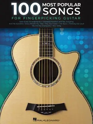 100 najobľúbenejších piesní pre prstovú gitaru: Sólové gitarové úpravy v štandardnej notácii a tabulatúre - 100 Most Popular Songs for Fingerpicking Guitar: Solo Guitar Arrangements in Standard Notation and Tab