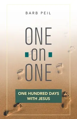 Jeden na jedného: Sto dní s Ježišom - One-On-One: One Hundred Days with Jesus
