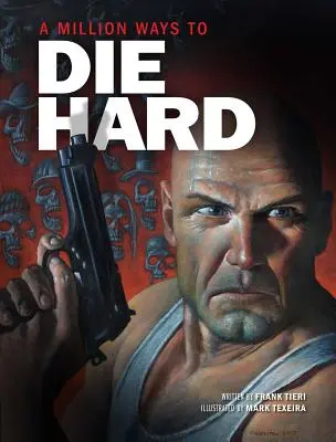 Milión spôsobov, ako zomrieť natvrdo - A Million Ways to Die Hard