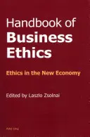 Príručka podnikateľskej etiky: Etika v novej ekonomike - Handbook of Business Ethics: Ethics in the New Economy