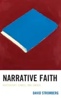 Naratívna viera: Dostojevskij, Camus a Singer - Narrative Faith: Dostoevsky, Camus, and Singer