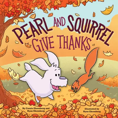 Perla a veverička ďakujú - Pearl and Squirrel Give Thanks