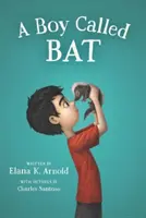 Chlapec menom Netopier - A Boy Called Bat