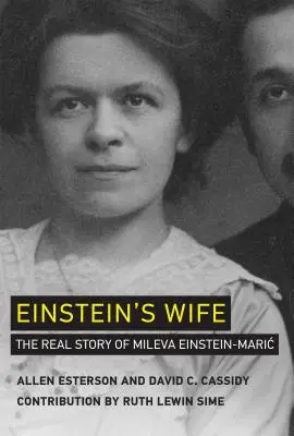 Einsteinova manželka: Skutočný príbeh Milevy Einsteinovej-Mari? - Einstein's Wife: The Real Story of Mileva Einstein-Mari?