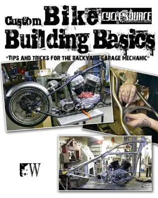 Základy stavby bicyklov na mieru - Custom Bike Building Basics