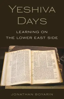 Dni ješivy: Učenie na Lower East Side - Yeshiva Days: Learning on the Lower East Side