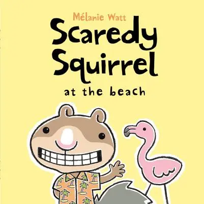 Strašidelná veverička na pláži - Scaredy Squirrel at the Beach