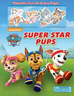 Nickelodeon Tlapková patrola: Super Star Pups [s 8 magnetkami] - Nickelodeon Paw Patrol: Super Star Pups [With 8 Magnets]