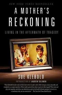 Matkino zúčtovanie: Matka zúčtovania: Život po tragédii - A Mother's Reckoning: Living in the Aftermath of Tragedy