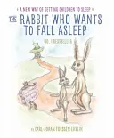Králik, ktorý chce zaspať - nový spôsob, ako uspať deti - Rabbit Who Wants to Fall Asleep - A New Way of Getting Children to Sleep