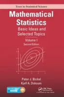 Matematická štatistika: Základné myšlienky a vybrané témy, zväzok I, druhé vydanie - Mathematical Statistics: Basic Ideas and Selected Topics, Volume I, Second Edition