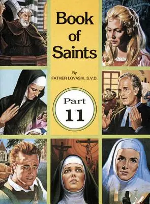 Kniha o svätých (11. časť): Boží superhrdinovia - Book of Saints (Part 11): Super-Heroes of God