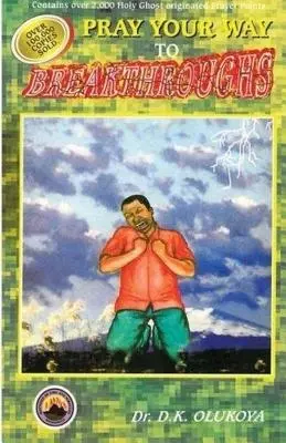 Modlite sa na ceste k prelomu - Pray Your Way to Breakthroughs