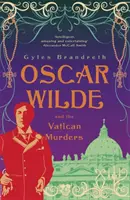 Oscar Wilde a vraždy vo Vatikáne - Záhada Oscara Wilda: 5 - Oscar Wilde and the Vatican Murders - Oscar Wilde Mystery: 5