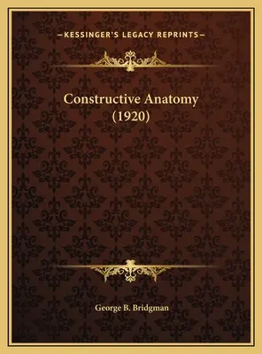 Konštruktívna anatómia (1920) - Constructive Anatomy (1920)