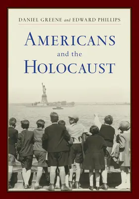 Američania a holokaust: Holokaust a jeho vplyv na život a dielo: Holokaust a jeho vplyv na život - Americans and the Holocaust: A Reader