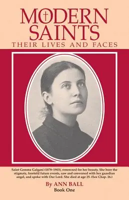 Moderní svätci Kniha 1: Ich životy a ich tváre - Modern Saints Book 1: Their Lives and Their Faces