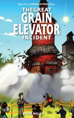 Veľký incident v obilnom výťahu - The Great Grain Elevator Incident
