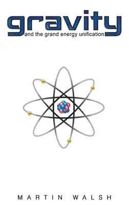Gravitácia a veľké zjednotenie energie - Gravity and the Grand Energy Unification