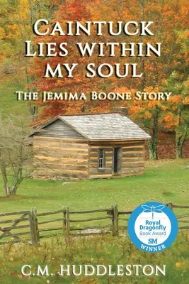 Kaintuck leží v mojej duši: Príbeh Jemimy Booneovej - Caintuck Lies Within My Soul: The Jemima Boone Story