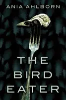 Požierač vtákov - The Bird Eater