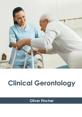 Klinická gerontológia - Clinical Gerontology