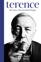 Terence - Muž, ktorý vynašiel dizajn - Terence - The Man Who Invented Design