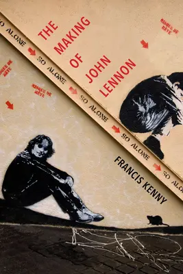 Tvorba Johna Lennona - The Making of John Lennon