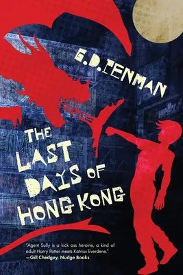 Posledné dni Hongkongu - The Last Days of Hong Kong