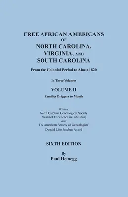 Slobodní Afroameričania Severnej Karolíny, Virgínie a Južnej Karolíny od koloniálneho obdobia do roku 1820. ŠIESTE VYDANIE v troch zväzkoch. ZVÄZOK - Free African Americans of North Carolina, Virginia, and South Carolina from the Colonial Period to About 1820. SIXTH EDITION in Three Volumes. VOLUME