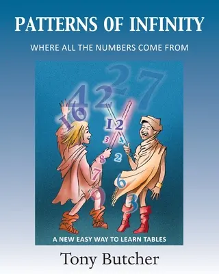 Vzory nekonečna: Odkiaľ pochádzajú všetky čísla - Patterns of Infinity: Where All the Numbers Come From