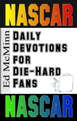 Denné pobožnosti pre zarytých fanúšikov NASCAR - Daily Devotions for Die-Hard Fans NASCAR