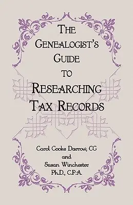 Sprievodca genealóga pri výskume daňových záznamov - The Genealogist's Guide to Researching Tax Records
