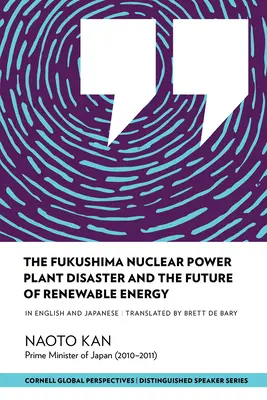 Havária jadrovej elektrárne Fukušima a budúcnosť obnoviteľných zdrojov energie - The Fukushima Nuclear Power Plant Disaster and the Future of Renewable Energy