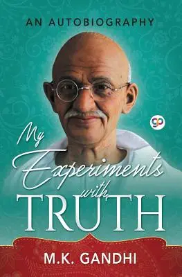 Moje experimenty s pravdou - My Experiments with Truth