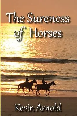 Istota koní - The Sureness of Horses