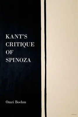 Kantova kritika Spinozu - Kant's Critique of Spinoza