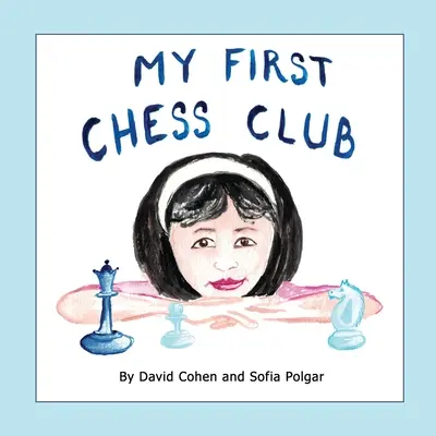 Môj prvý šachový klub - My First Chess Club