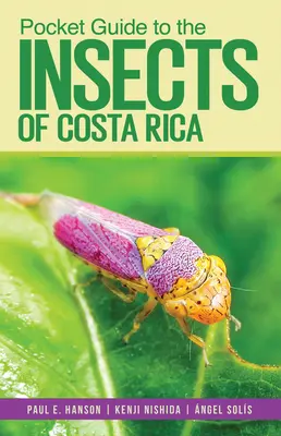 Vreckový sprievodca hmyzom Kostariky - Pocket Guide to the Insects of Costa Rica