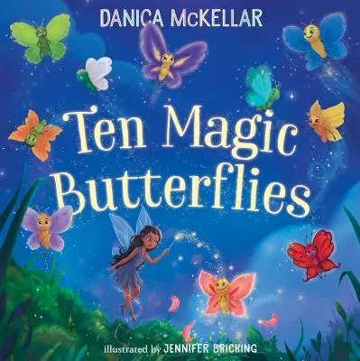 Desať čarovných motýľov - Ten Magic Butterflies
