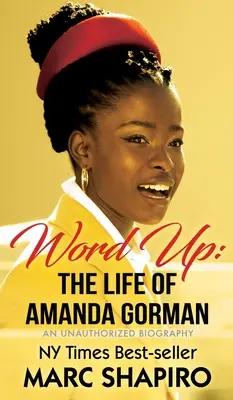 Word Up: Život Amandy Gorman - Word Up: The Life of Amanda Gorman