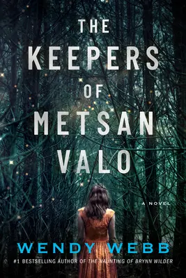 Strážcovia Metsan Valo - The Keepers of Metsan Valo