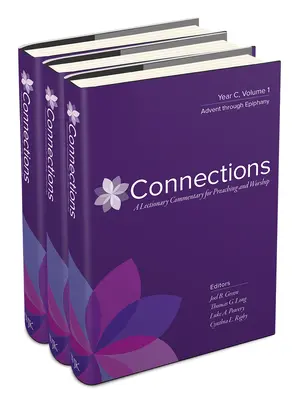 Spojenia: Lekcionár pre deti a mládež (Connections): 1: Rok C, trojdielna sada: Súbor: Komentár k lekcionáru pre kázanie a bohoslužbu - Connections: Year C, Three-Volume Set: A Lectionary Commentary for Preaching and Worship