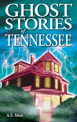 Strašidelné príbehy z Tennessee - Ghost Stories of Tennessee