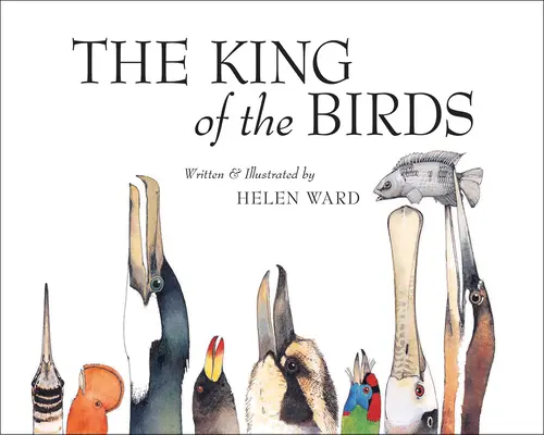 Vtáčí kráľ - The King of Birds
