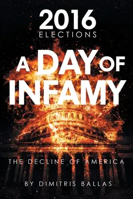 Deň neslávy: Úpadok Ameriky - A Day of Infamy: The Decline of America