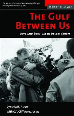 Záliv medzi nami: Láska a prežitie v púštnej búrke - The Gulf Between Us: Love and Survival in Desert Storm